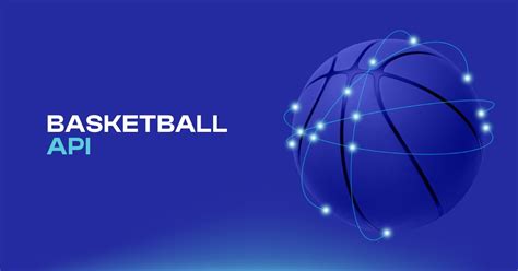 Basketball API .